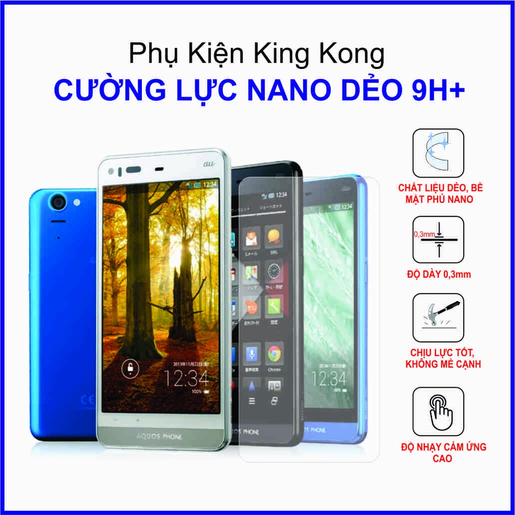 Dán cường lực Aquos Phone SHL23 ,  cường lực nano dẻo 9H+