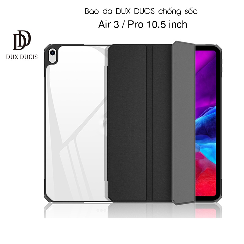 Bao da DUX DUCIS iPad Air 3 / Pro 10.5 inch - Mặt lưng trong, KHÔNG KHAY BÚT (AIR SERIES)