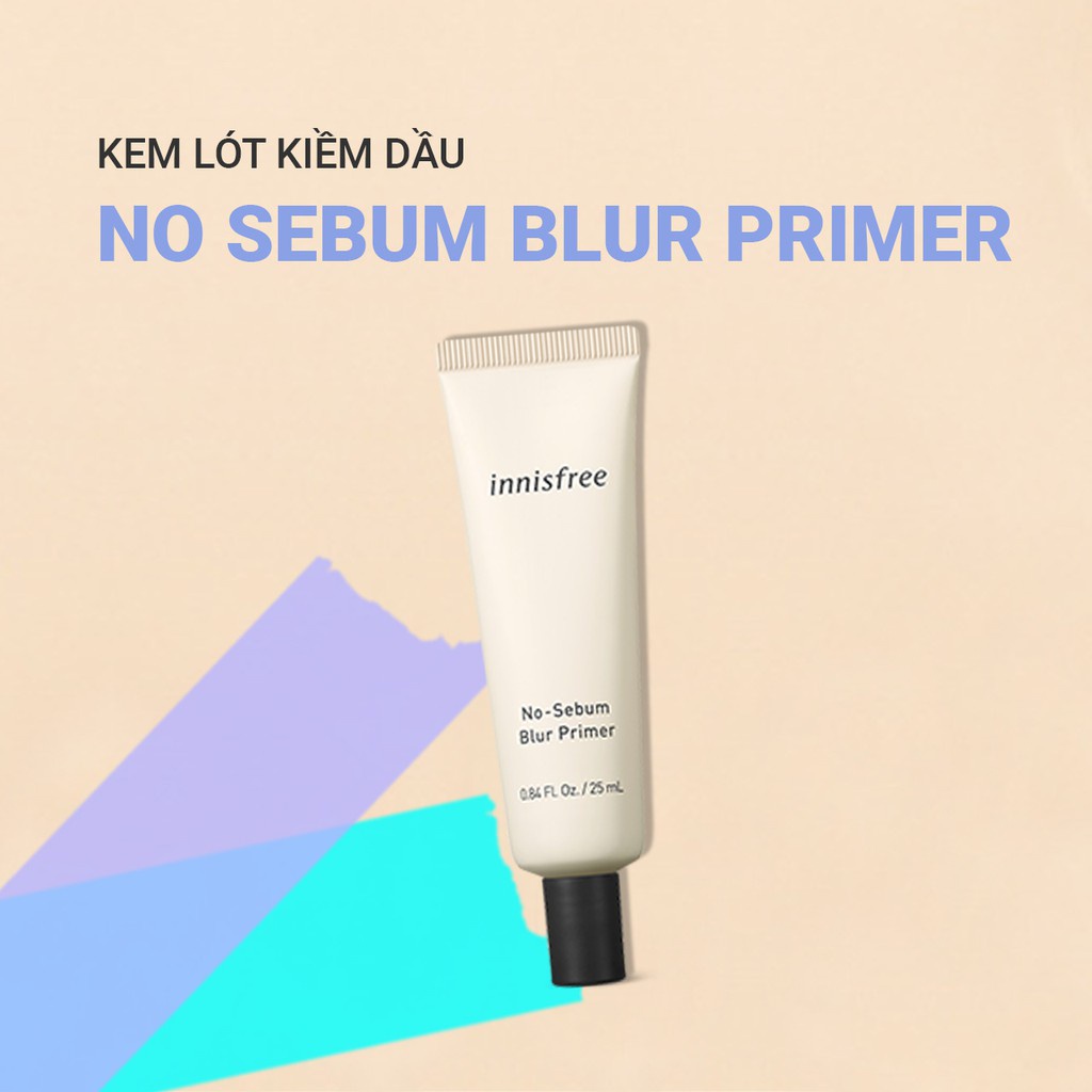 [Mã COSIF05 giảm 10% đơn 400K] Kem lót kiềm dầu làm mịn lỗ chân lông innisfree No Sebum Blur Primer 25ml