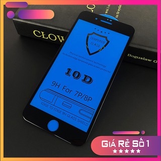 Kinh Cường lực iphone 10D full màn- iphone 6/6s/6plus/6splus/7/7plus/8/8plus/plus/X/Xr/