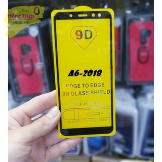 Cường Lực 9D full Màn Samsung A5,A6,A6 plus,A7,A8,A8s,A8 Star,A8 Plus,A9
