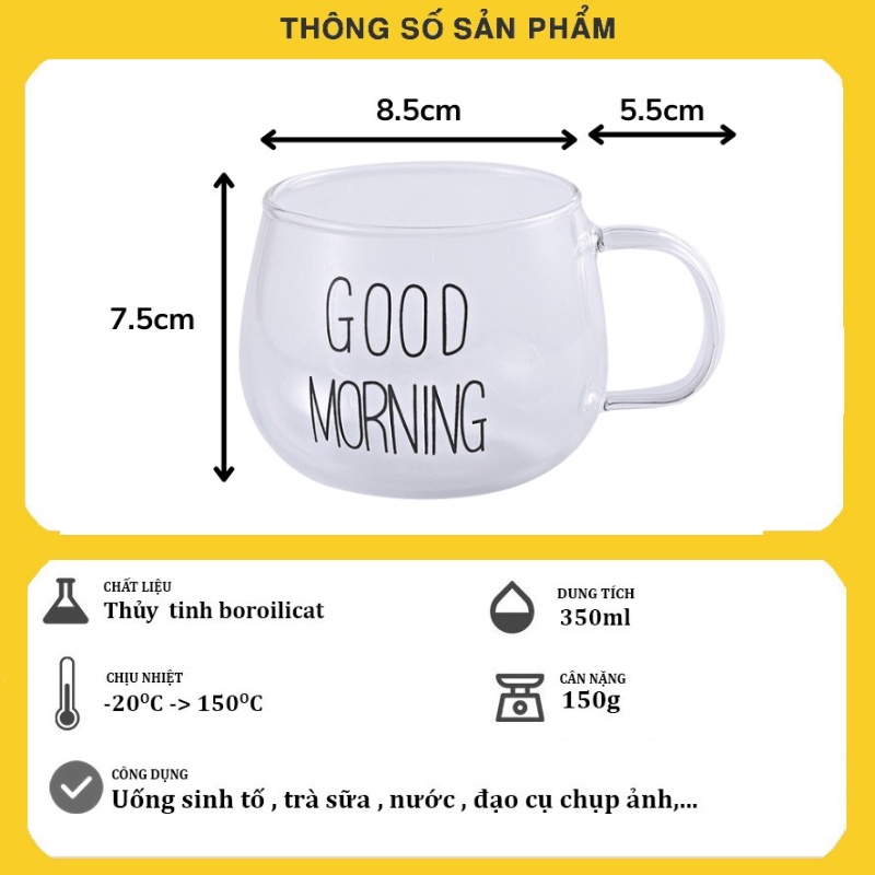 Ly thủy tinh dễ thương uống nước cute GOOD MORNING 350 ml Cốc thủy tinh chịu nhiệt có quai decor OUDECOR