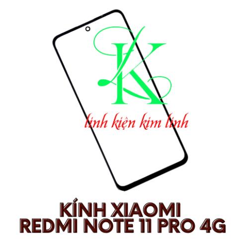 Kính xiaomi redmi note 11 pro 4g ( Kính ép dành cho xiaomi Redmi Note 11 Pro 4g )