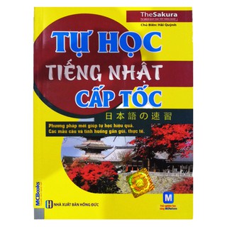 Sách - Tự Học Tiếng Nhật Cấp Tốc (Kèm CD Hoặc Dùng App)