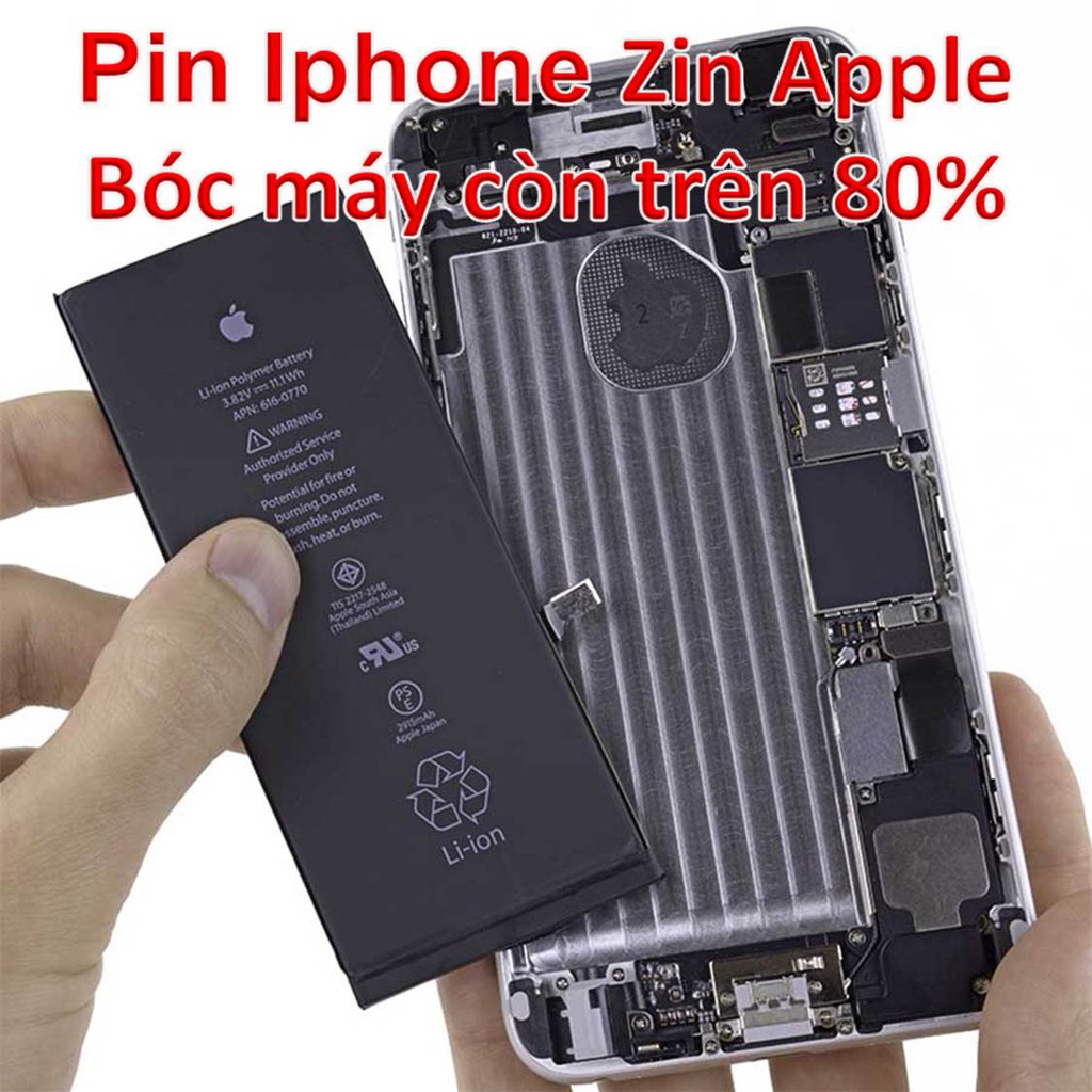 Pin Iphone 5 5S 6 6S 7 8 - Plus bóc máy Zin Apple còn sử dụng được