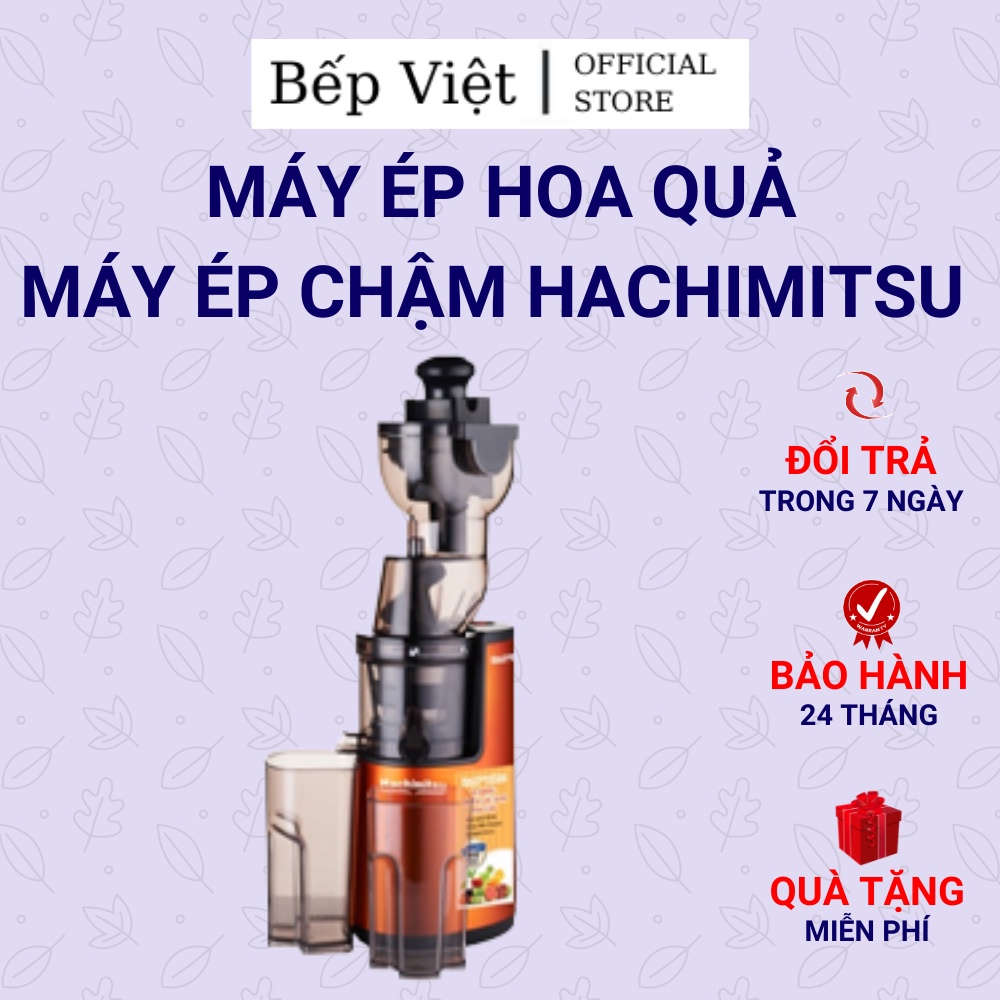 Máy ép chậm ép nguyên quả HACHIMITSU 250w