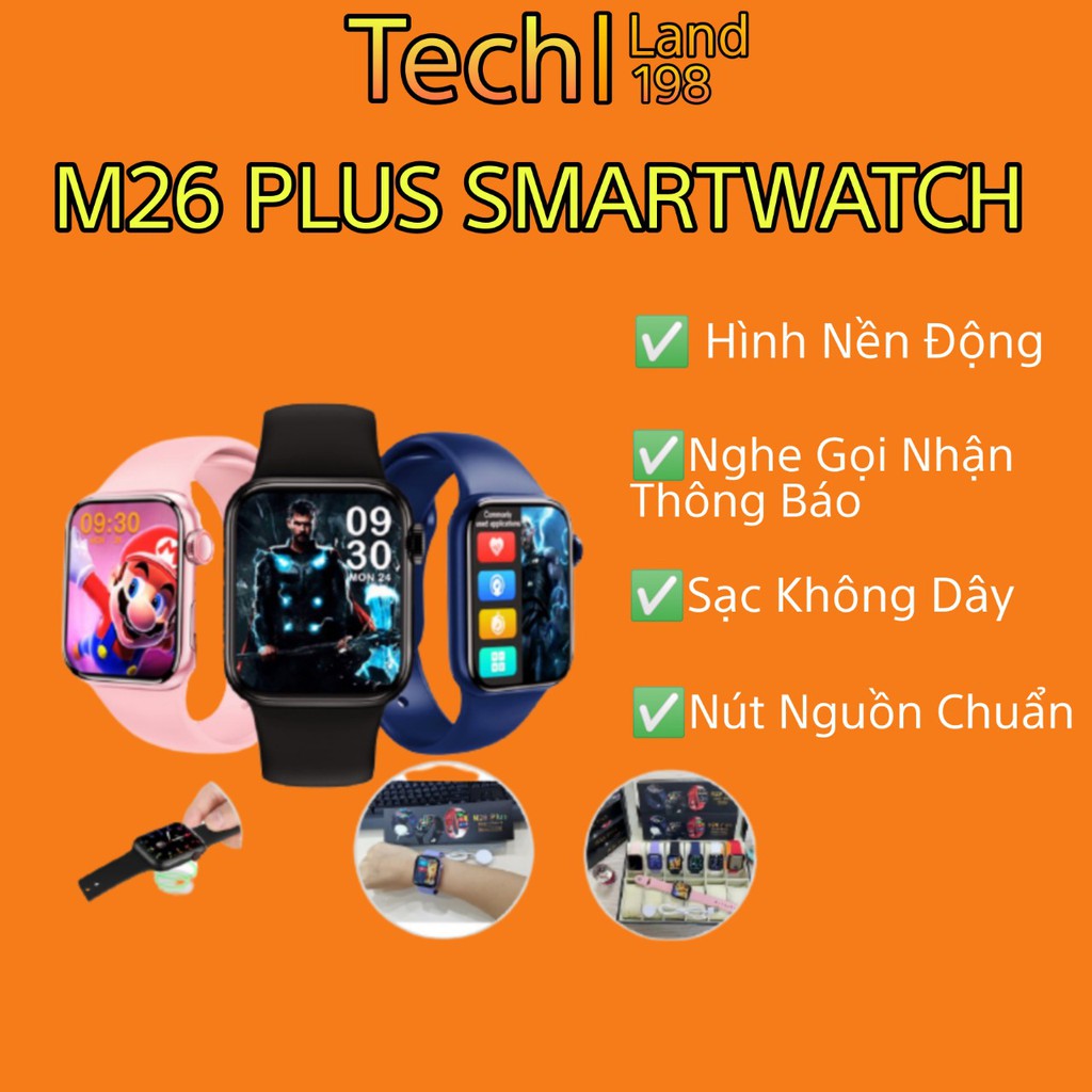 Đồng Hồ Thông Minh M26 Plus Màn Hình Tràn Viền Hình Nền Động Thay Đổi Hình Nền Tùy Ý Pin Trâu 2-3 Ngày 2 Nút Nguồn Chuẩn