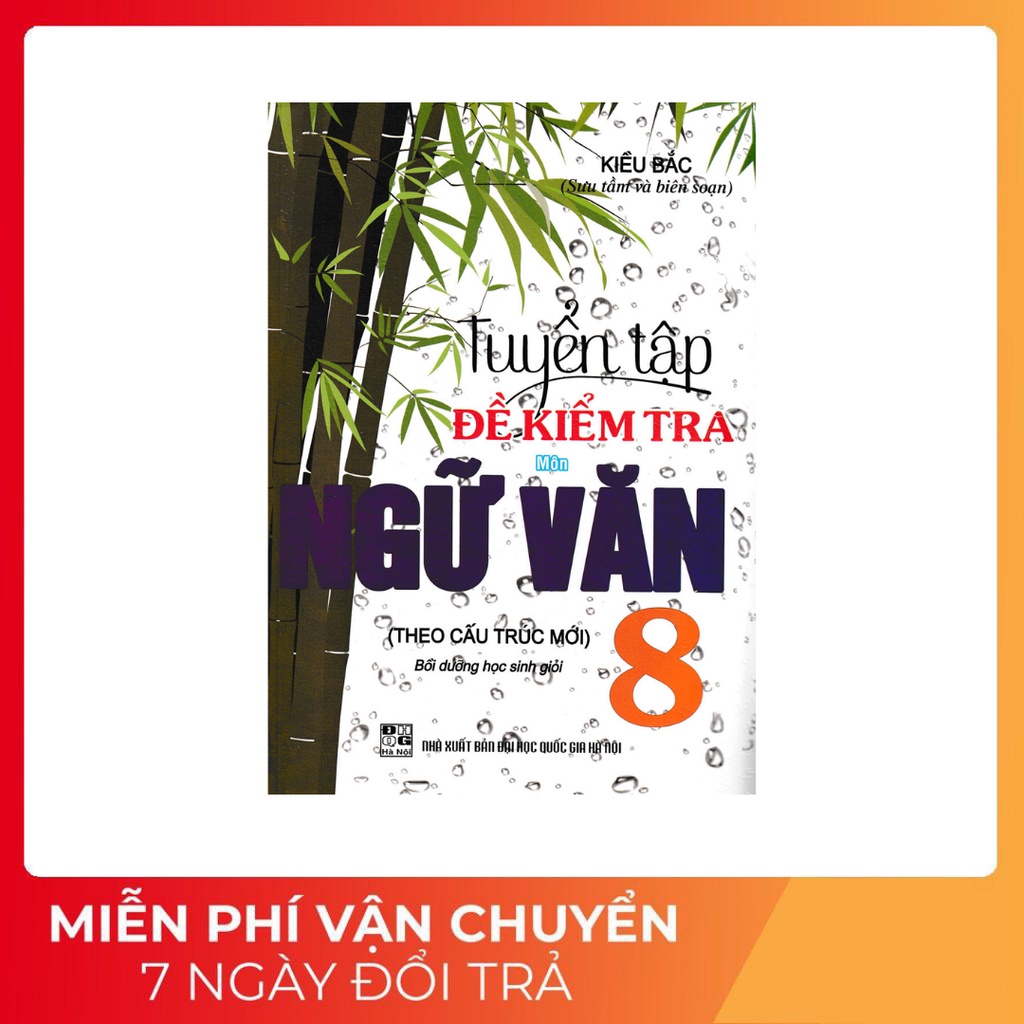Sách - Tuyển Tập Đề Kiểm Tra Môn Ngữ Văn 8