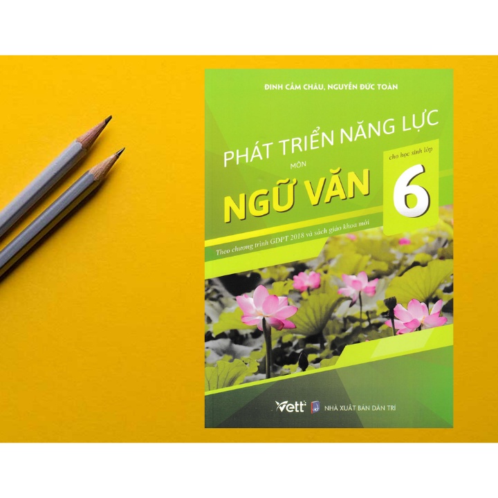 Sách - Phát Triển Năng Lực Môn Ngữ Văn Cho Học Sinh Lớp 6