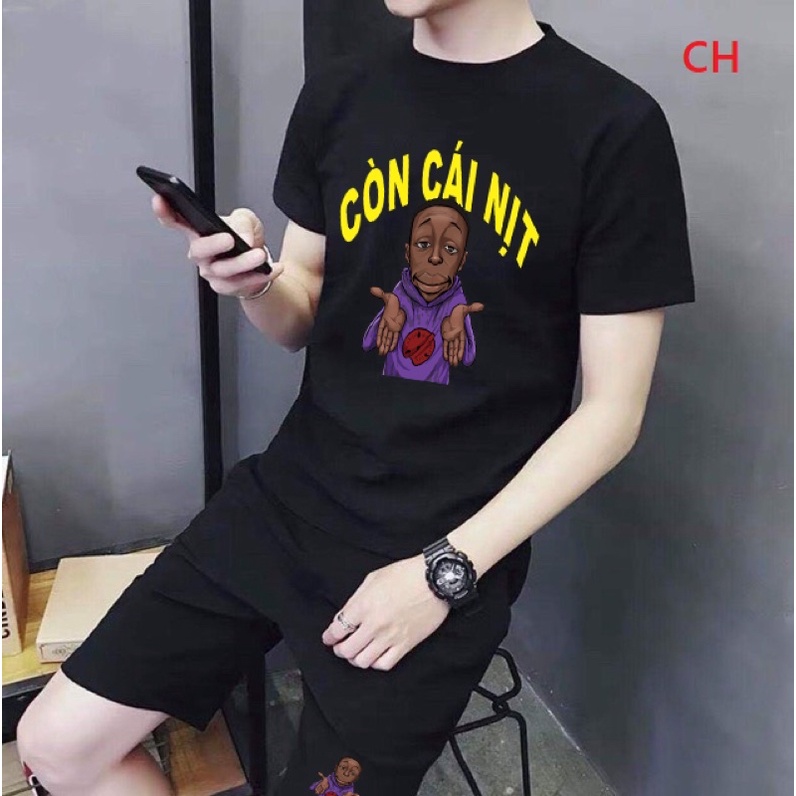 Sét áo phông CÒN CÁI NỊT + quần 5D CO