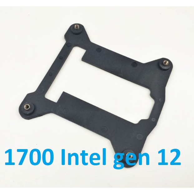 Miến chặn sau (backplate) cho CPU Intel 1700 115x 1200