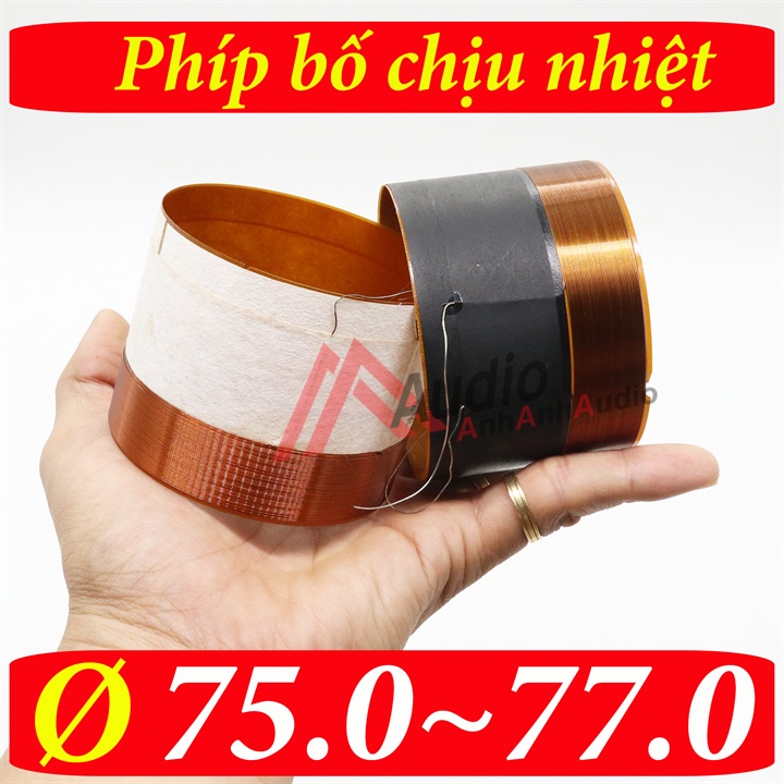 Coil loa 75.5 - 75 - 76.2 - 76.5 - 77 phíp bố