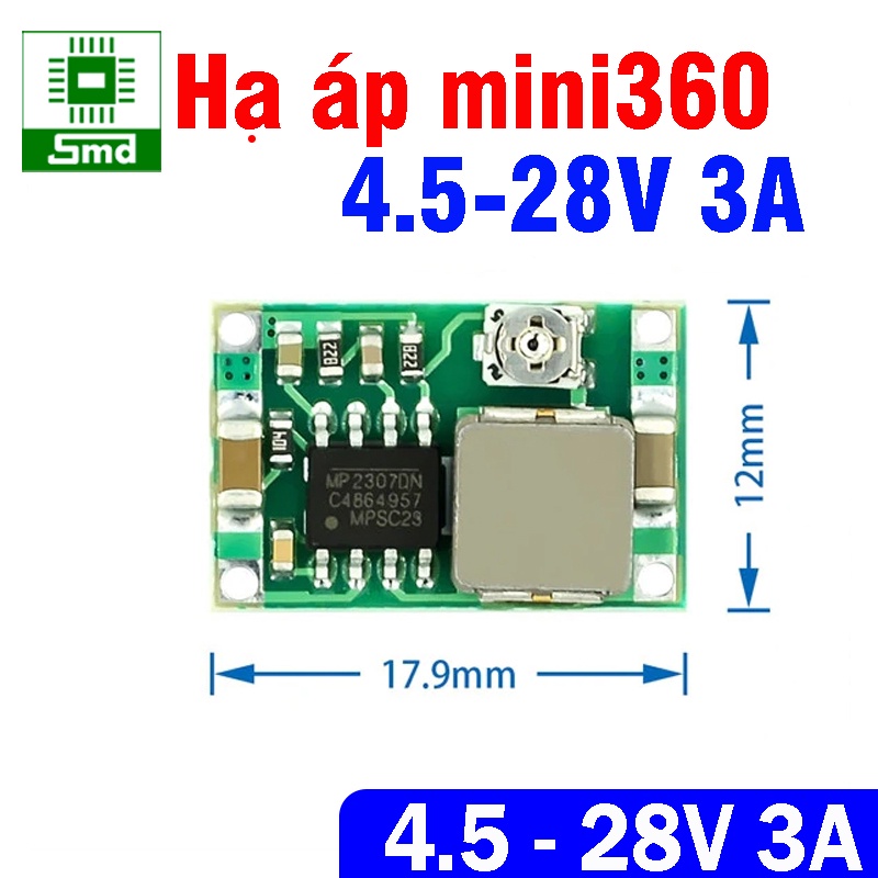 Mạch Hạ áp mini 360 3A điện Áp 4,5 - 28V DC-DC module Buck điện áp điều chỉnh ổn áp nguồn DC 3V3, 5V, 9V, 12V MP2307