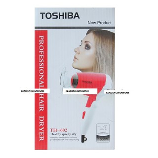 Máy sấy Toshiba TH-602 - 1000W
