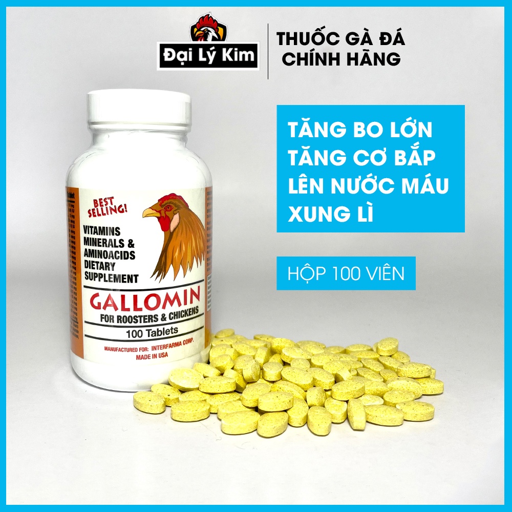 Dinh dưỡng nuôi gà đá tăng bo Gallomin, hủ 100 viên, nhập khẩu Mỹ chính hãng