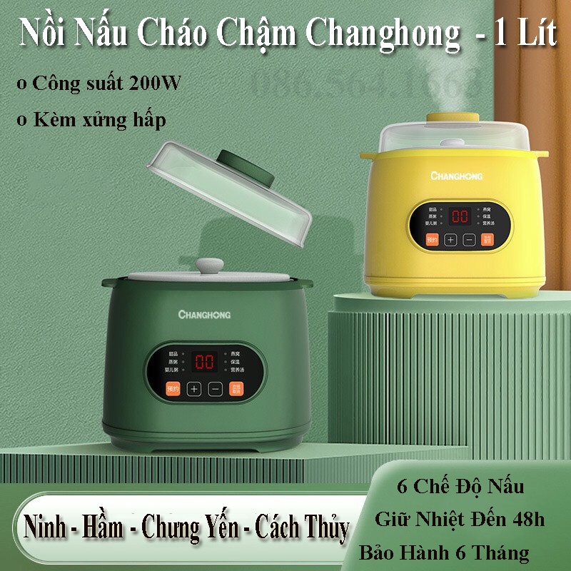 Nồi Nầu Cháo Chậm ChangHong - Nồi Hầm Chậm Chưng Yến 1 Lít Công Suất 200W - BH 6 Tháng