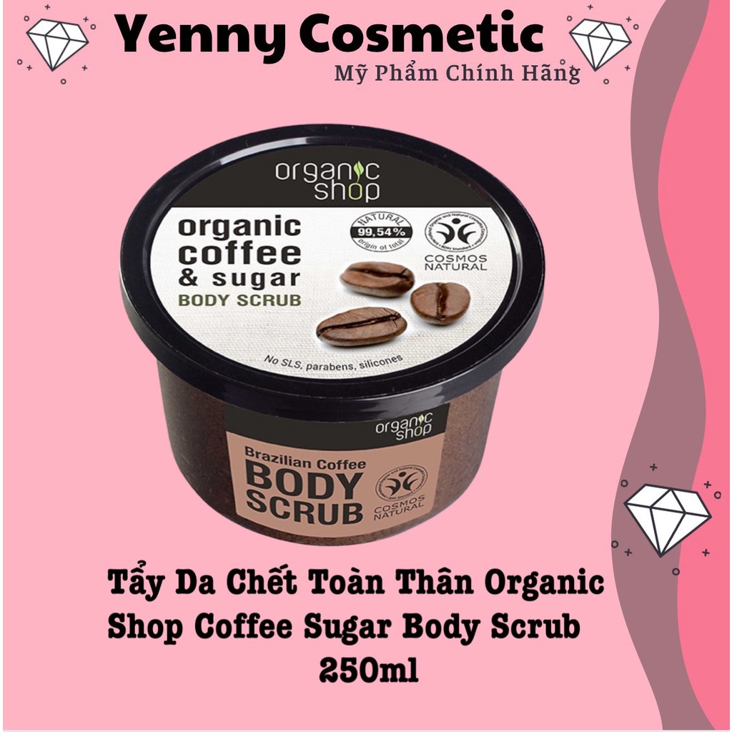 Tẩy Da Chết Toàn Thân Organic Shop Coffee Sugar Body Scrub 250ml