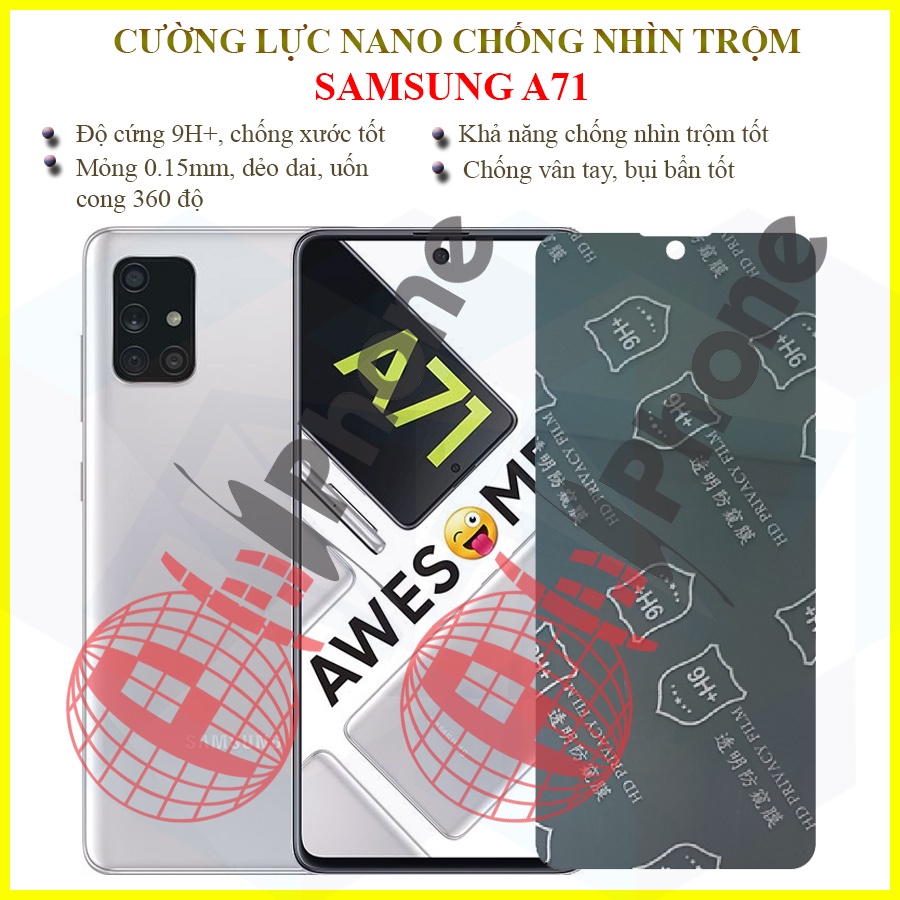 Dán chống nhìn trộm Samsung A71 - Dán cường lực dẻo nano 9H+
