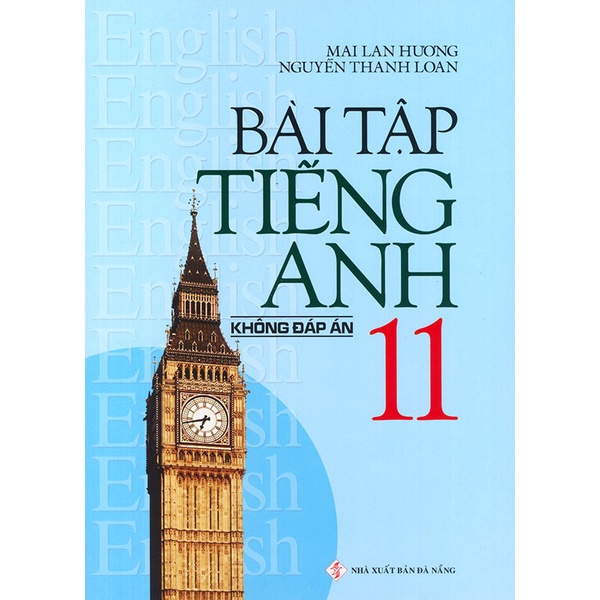 Sách - Bài tập tiếng Anh lớp 11 - Có đáp án - Mai Lan Hương
