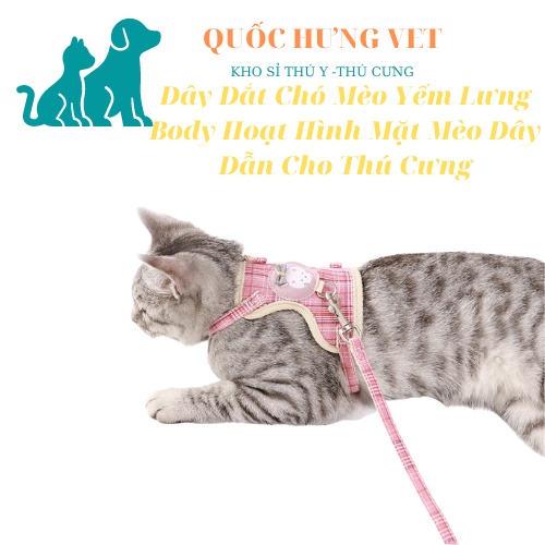 Dây Dắt Chó Mèo Yếm Lưng Body Hoạt Hình Mặt Mèo Dây Dẫn Cho Thú Cưng- QUỐC HƯNG VET