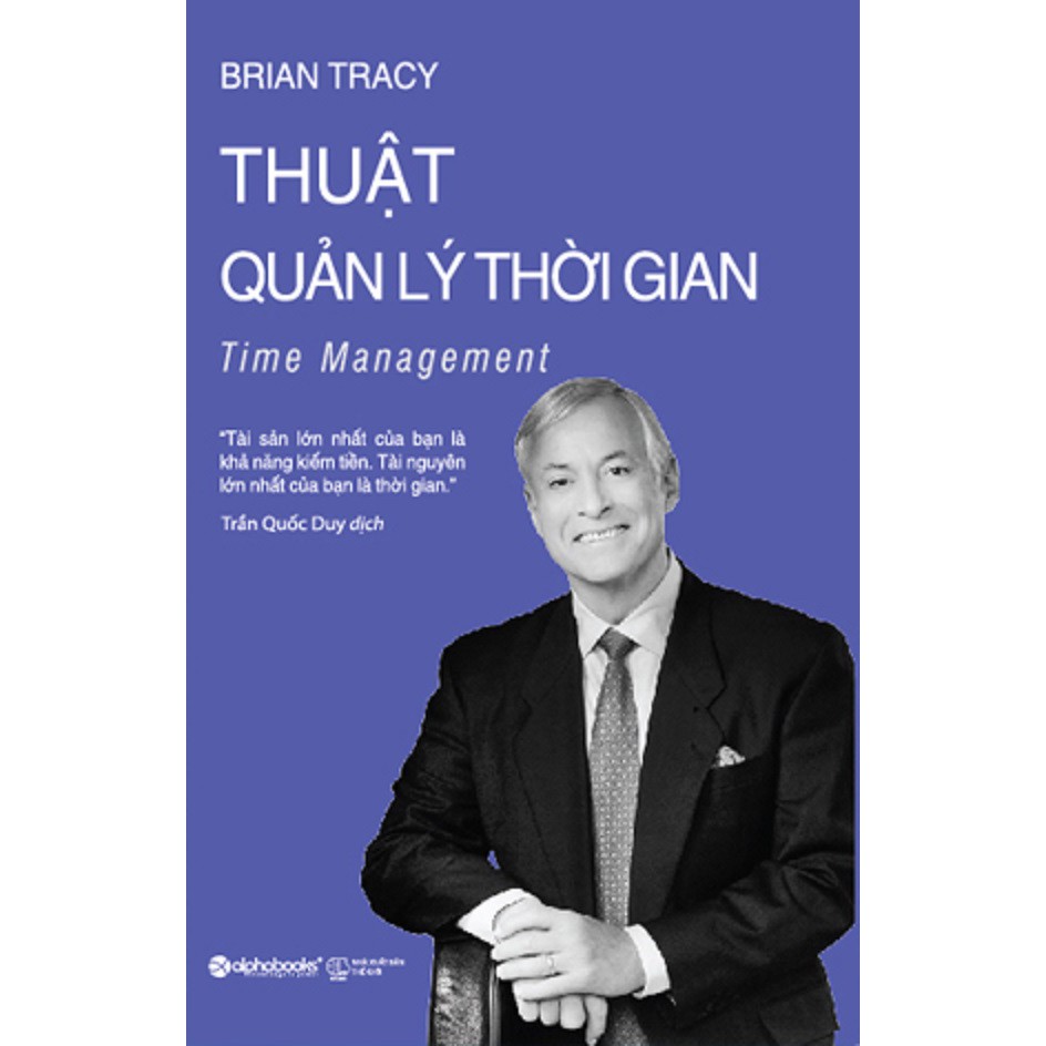 Sách - Thuật quản lý thời gian (Tái bản 2018)