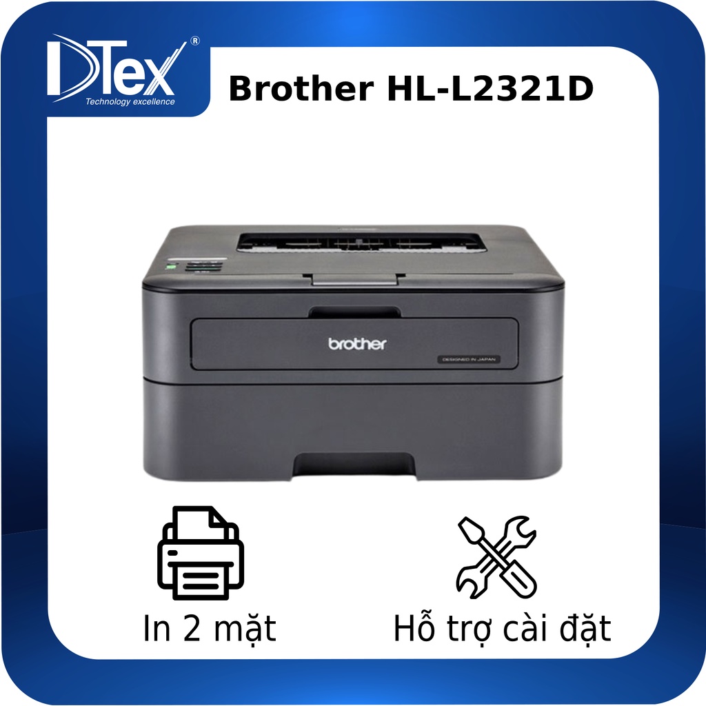 Máy in Laser trắng đen Brother HL-L2321D - In 2 mặt tự động - Hàng Chính Hãng