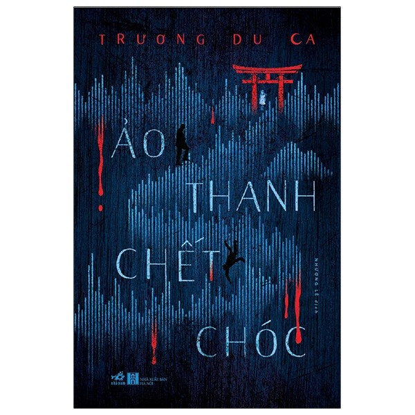 Sách - Ảo Thanh Chết Chóc - Trương Du Ca