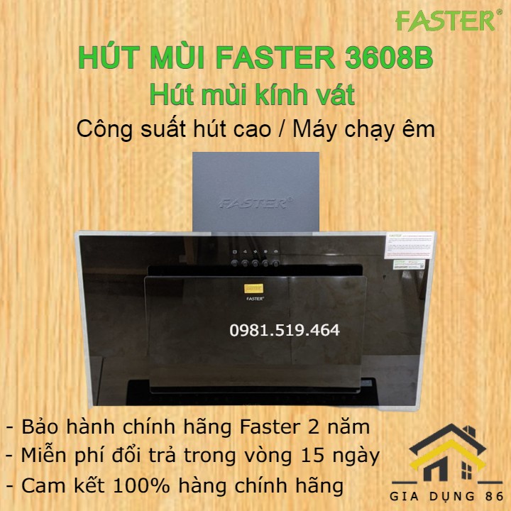 Máy hút mùi kính vát faster 3608b / Hút êm, động cơ siêu khỏe / Bảo hành chính hãng 2 năm
