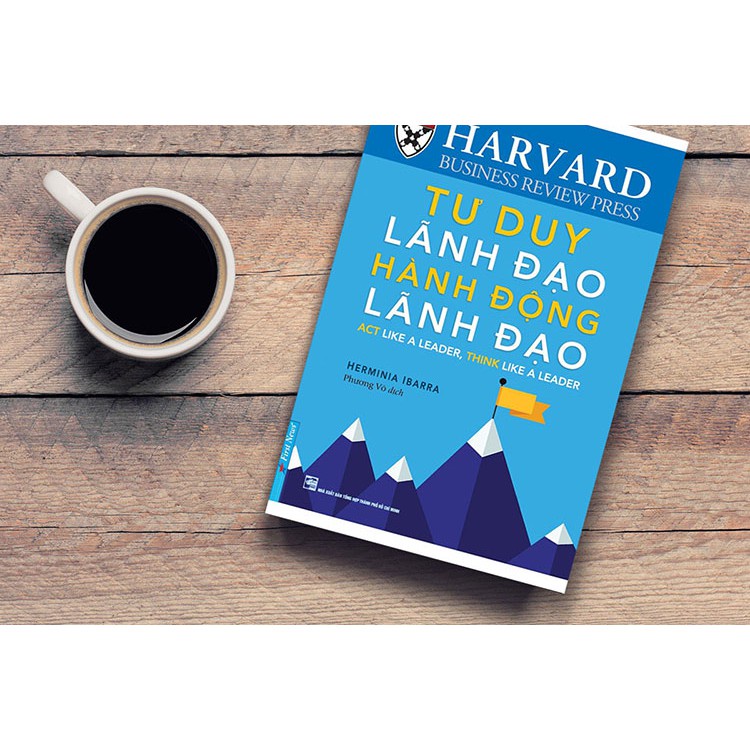 Sách - Tư Duy Lãnh Đạo Hành Động Lãnh Đạo Tặng Kèm Bookmark