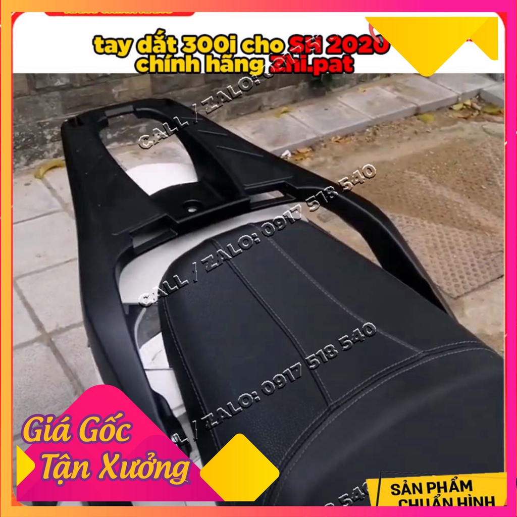 Tay dắt ( cảng sau ) 300i Gắn SH 2020 - SH 2021 - SH 2022 - 2021 Sh 125/150 Chính Hãng Zhipat (Ảnh Sp thật)