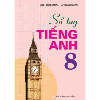 Sách Sổ Tay Tiếng Anh 8