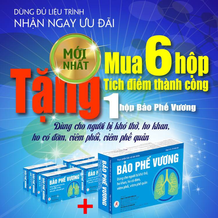 [CHÍNH HÃNG TÍCH ĐIỂM NHẬN QUÀ ] Bảo Phế Vương - Viêm Phổi, Viêm Phế Quản Không Còn Là Nỗi Lo