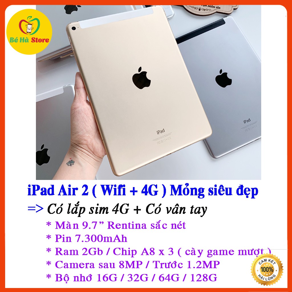 Máy Tính Bảng iPad Air 2 (4G + Wifi ) - 32/ 64/ 128Gb Chính Hãng - Có Vân Tay - Zin Đẹp 99% - Màn Rentina Đẹp / Ram 2Gb | BigBuy360 - bigbuy360.vn