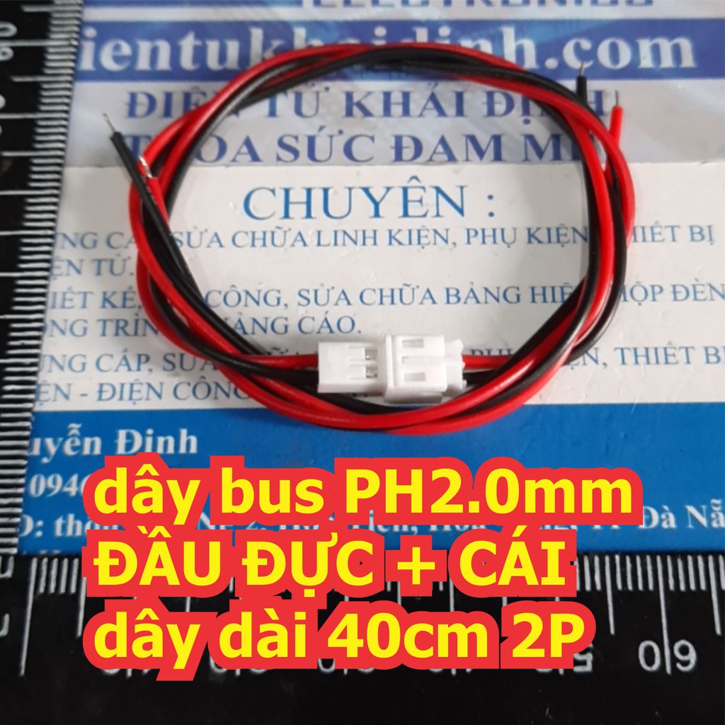 dây bus PH2.0mm (khoảng cách 2 chân 2mm) ĐẦU ĐỰC + CÁI bấm dây nhiều màu dài 40cm các loại 2P ~ 6P kde6472