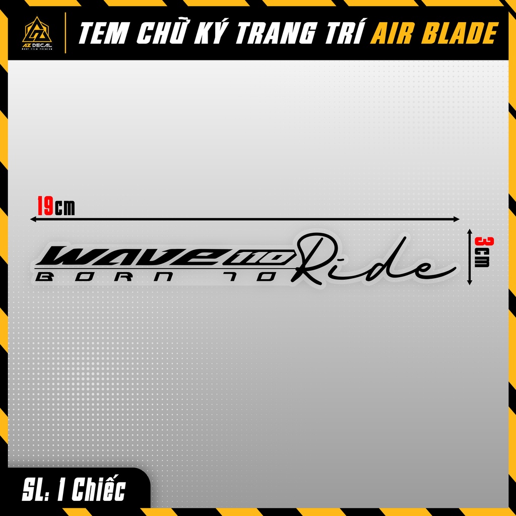 [Chọn Màu] Tem Dán Xe Wave Alpha 110cc 100c Đẹp | CKWA-01 | Decal Trang Trí Chữ Born To Ride Cắt Sẵn Dễ Dán