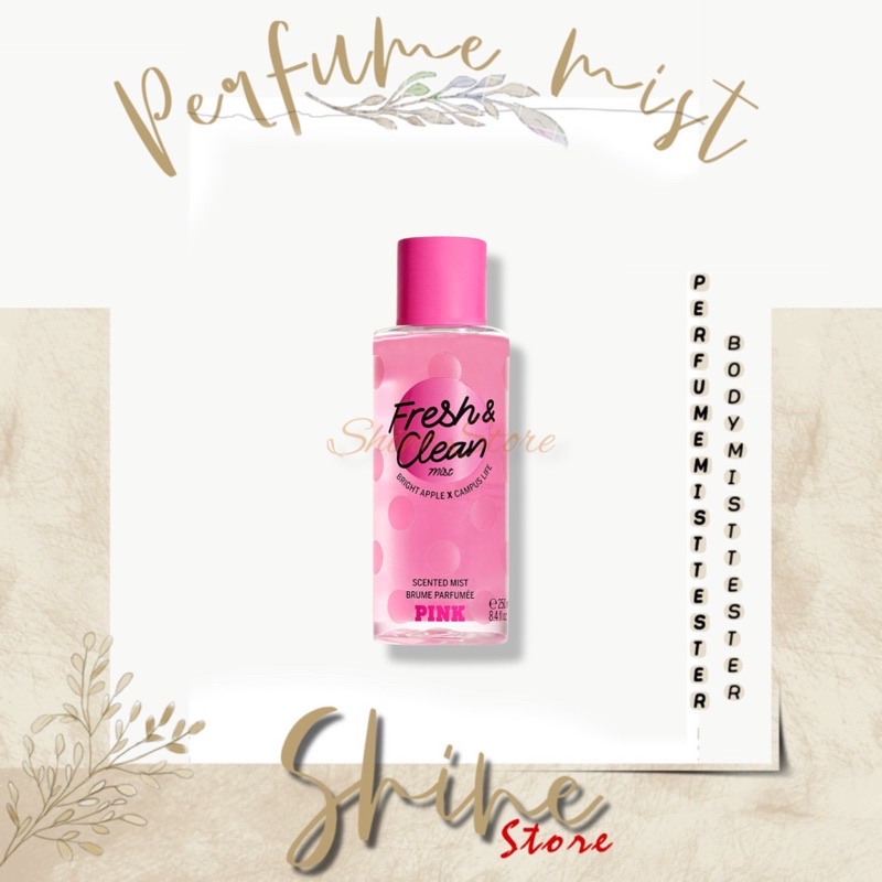 🌻Shine🌻 Xịt Thơm Body Mist 𝗩𝗜𝗖𝗧𝗢𝗥𝗜𝗔'𝗦 𝗦𝗘𝗖𝗥𝗘𝗧 Fresh and Clean (30ml/50ml dùng thử) 236ml FULL | Bill mỹ