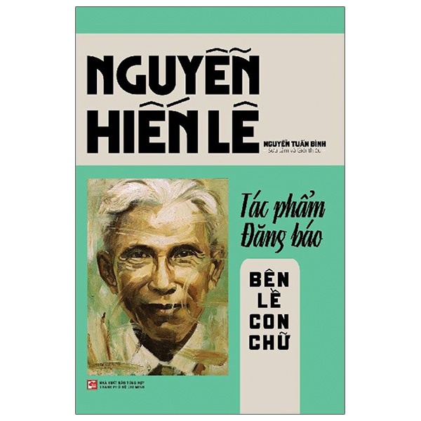 Sách Nguyễn Hiến Lê - Tác Phẩm Đăng Báo - Bên Lề Con Chữ