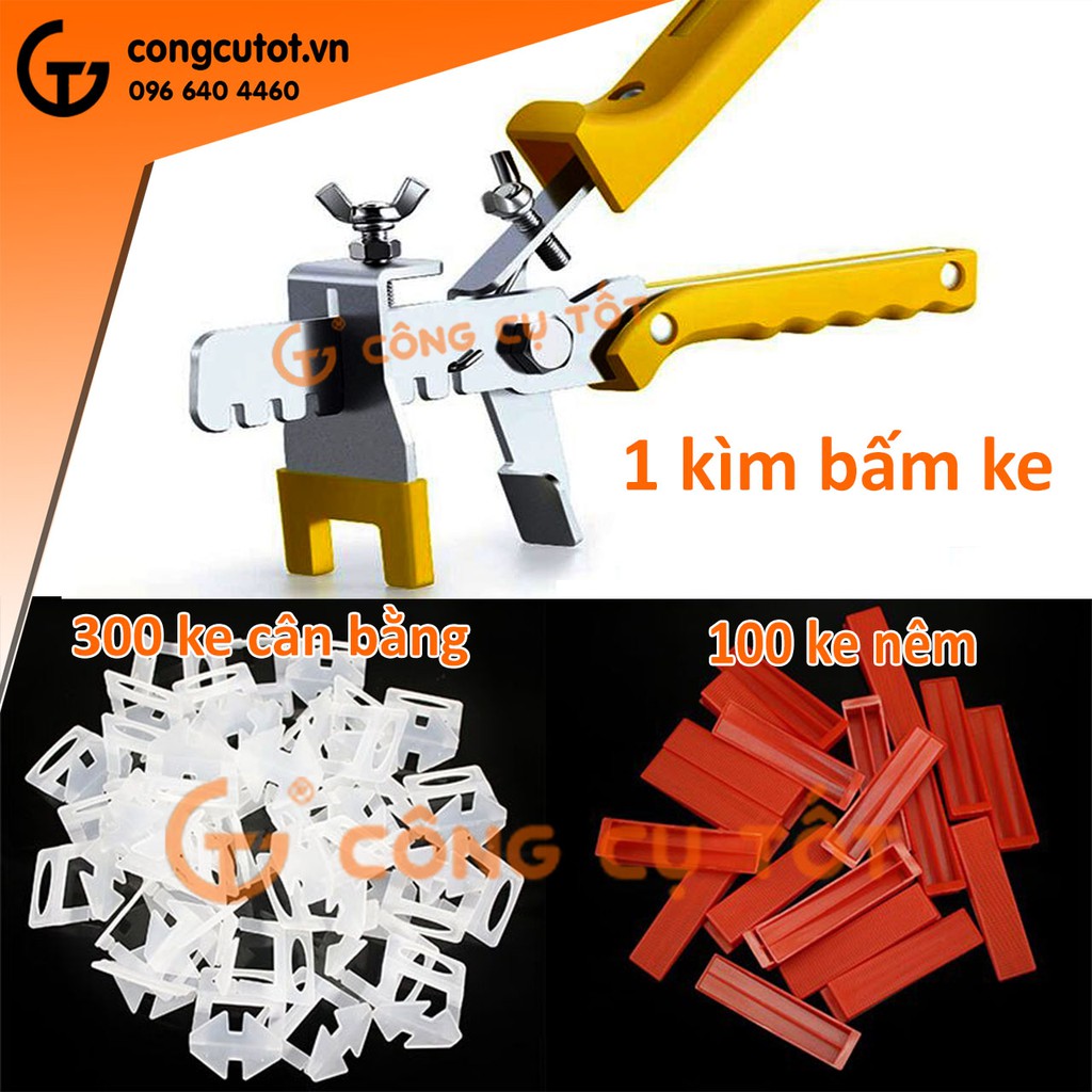 Combo 1 Kìm Ke + 100 Ke Nêm + 300 Ke Cân Bằng Ốp Lát Gạch loại 1mm, 1.5mm, 2mm, 3mm tùy chọn