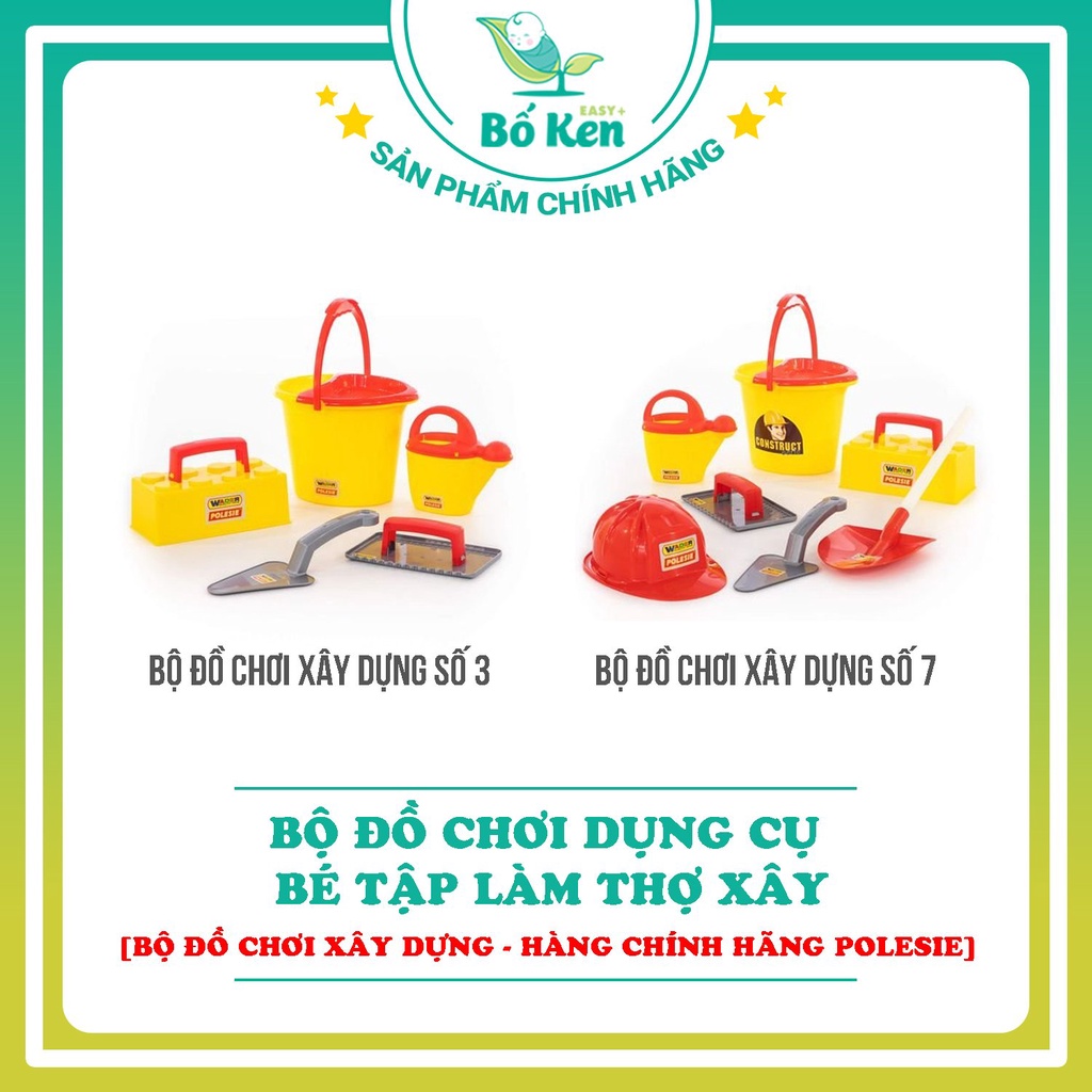 Shop Bố Ken Bộ đồ chơi dụng cụ xây dựng Số 3/Số 7 [Hàng Nhập Khẩu Chính Hãng Châu Âu - Thương Hiệu Polesie Toys]
