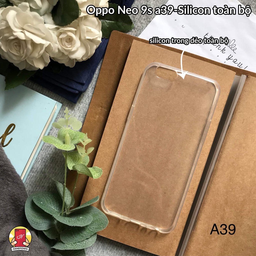 OPPO NEO 9S/A39/F3PLUS/R11/R827/F5 SILICON TRONG SUỐT LỘ MÁY CỰC CHẤT