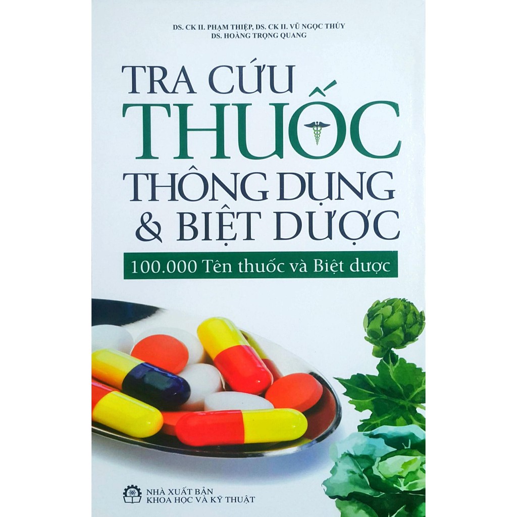 Sách - Tra cứu thuốc thông dụng và biệt dược - 100000 tên thuốc và biệt dược