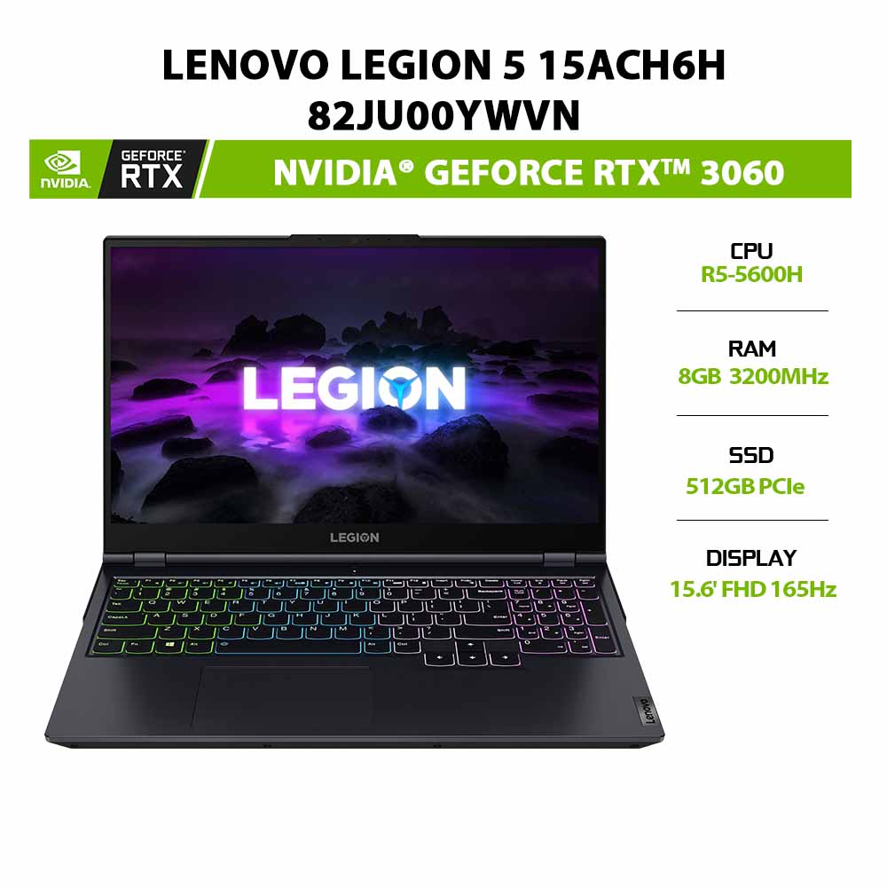 [ELGAME20 giảm 10%]Laptop Lenovo Legion 5 15ACH6H (82JU00YWVN) R5-5600H 8GB 512GB RTX™ 3060 I 156' 165Hz W11