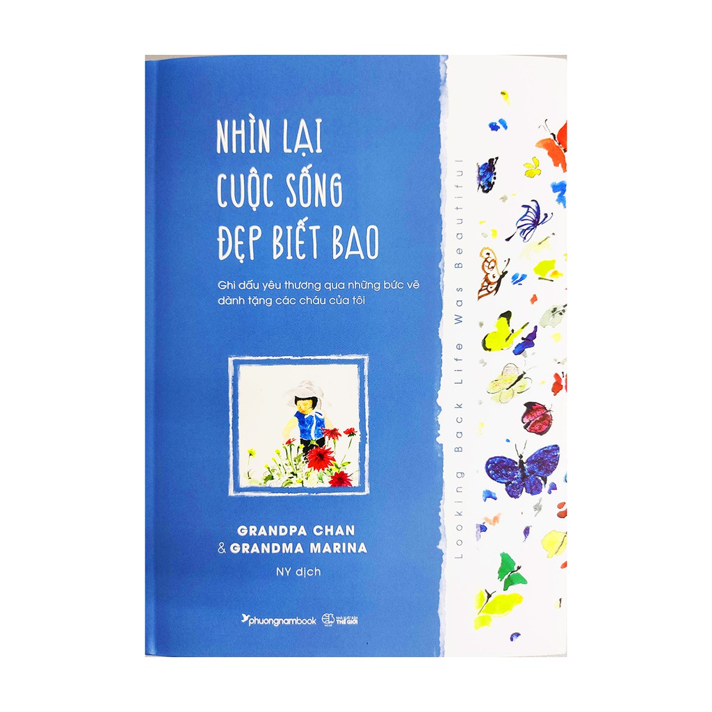 Sách - Nhìn lại cuộc sống đẹp biết bao (Phương Nam Books)