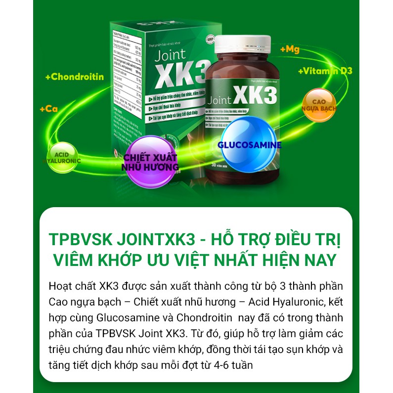 Joint XK3 - Hỗ trợ giảm triệu chứng đau nhức, viêm khớp, hạn chế thoái hóa khớp, tái tạo sụn khớp và tăng tiết dịch khớp