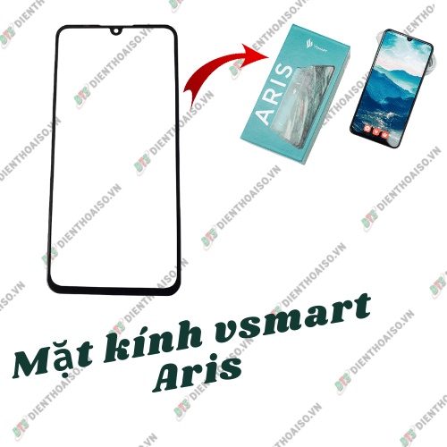 Mặt kính vsmart aris