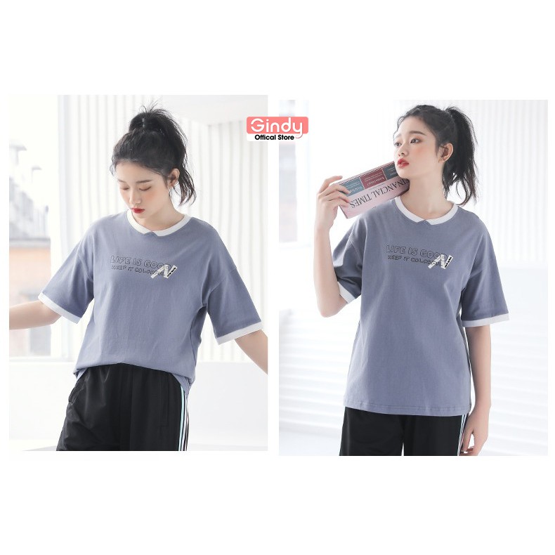 Áo thun nữ form rộng tay lỡ cổ tròn GINDY Life phông dáng basic unisex chất liệu cotton co giãn thoáng mát A010