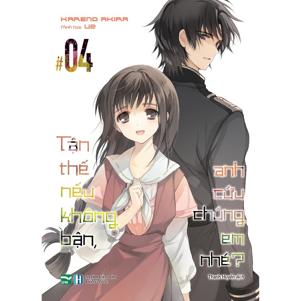 Sách Tận thế nếu không bận, anh cứu chúng em nhé tập 1 2 3 4 5 - Light Novel