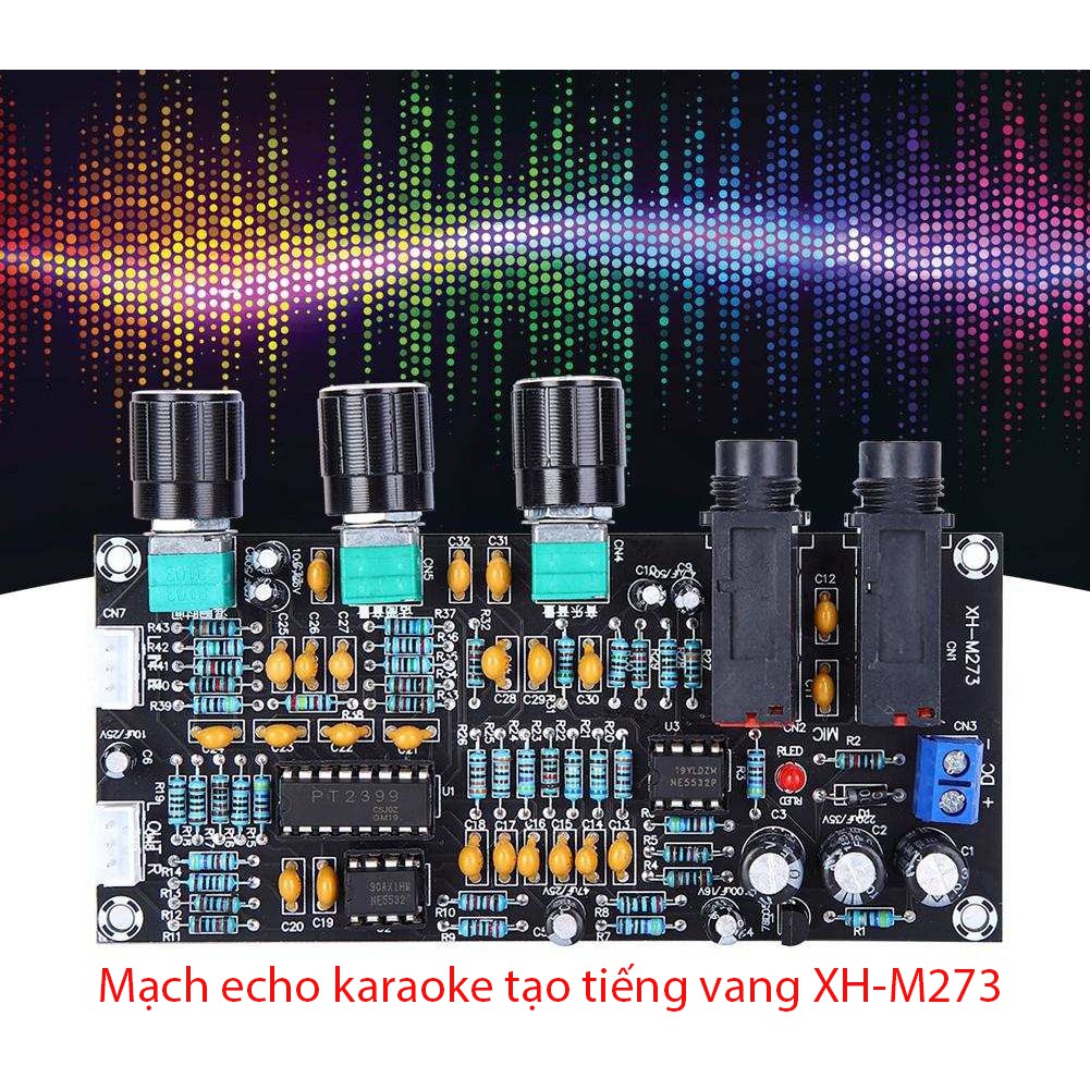 Mạch echo karaoke tạo tiếng vang XH-M273