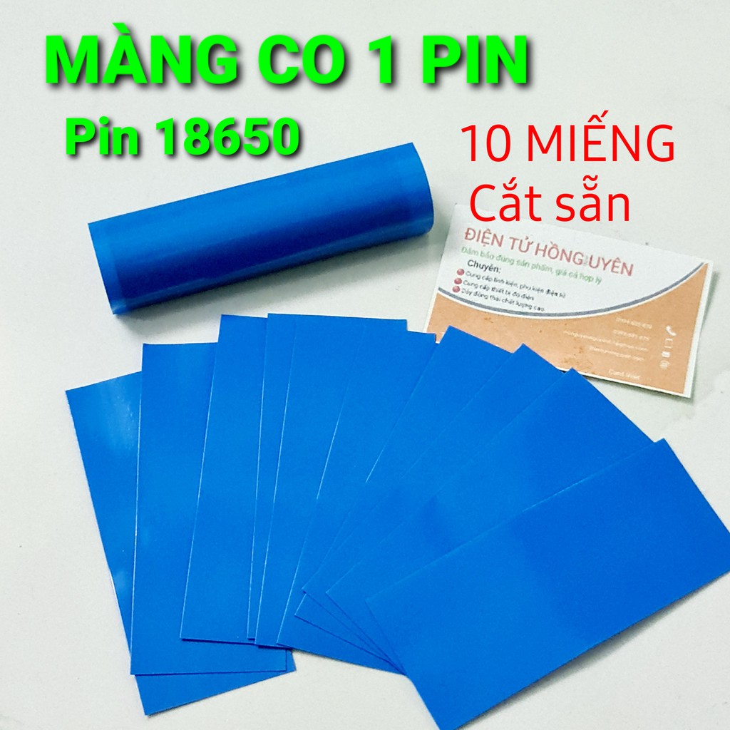 Combo 10 màng co nhiệt 1 pin (Cell pin 18650). Màng co nhiệt 30mm x 72mm. Bọc được 1 cell pin có mạc