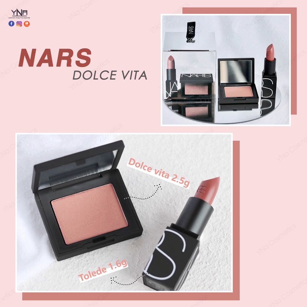 Set NARS gồm 1 son mini màu Tolede 1.6g + 1 phấn má mini màu Dolce Vita 2.5g